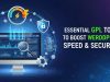 Essential GPL Tools to Boost WordPress Speed & Security Essential GPL Tools to Boost WordPress Speed & Security