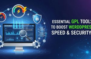 Essential GPL Tools to Boost WordPress Speed & Security Essential GPL Tools to Boost WordPress Speed & Security
