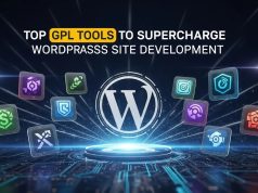 Top GPL Tools to Supercharge Your WordPress Site Development Top GPL Tools to Supercharge Your WordPress Site Development