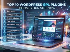 Top 10 WordPress GPL Plugins to Boost Your Site Now Top 10 WordPress GPL Plugins to Boost Your Site Now